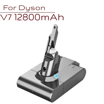 21,6 В 12800 мАч Для Dyson V7 Вакуумный Аккумулятор Замена для Пылесоса Dyson Handhold ЛИТИЙ-Ионный Аккумулятор Изображение